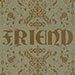 FRIEND